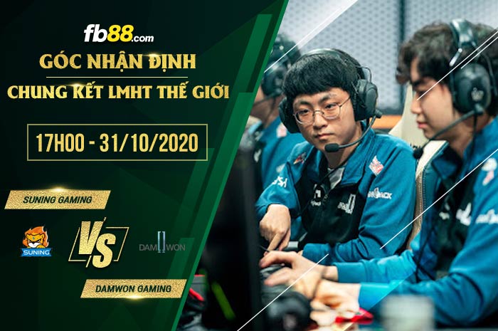 fb88-soi kèo nhà cái chung kết liên minh huyền thọai Suning vs Damwon Gaming