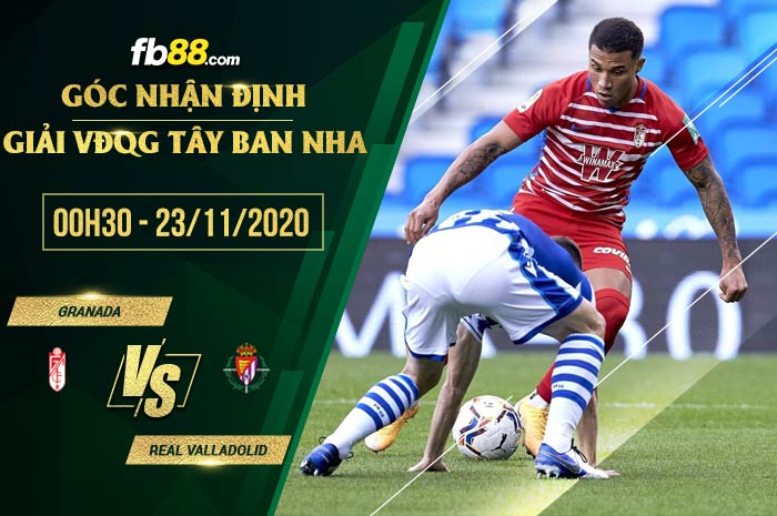 fb88-soi kèo Granada vs Real Valladolid