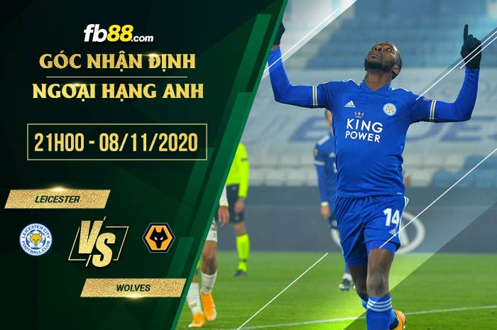 fb88-soi kèo Leicester City vs Wolves
