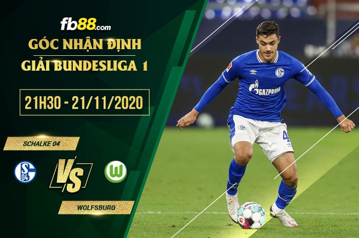 fb88-soi kèo Schalke 04 vs Wolfsburg