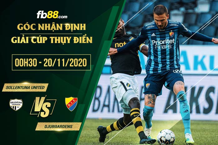 fb88-soi kèo Sollentuna United vs Djurgardens