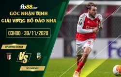 fb88-soi kèo Sporting Braga vs SC Farense