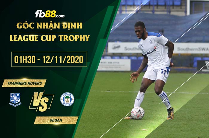 fb88-soi kèo Tranmere Rovers vs Wigan Athletic