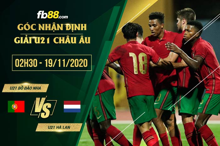 fb88-soi kèo U21 Bo Dao Nha vs U21 Ha Lan