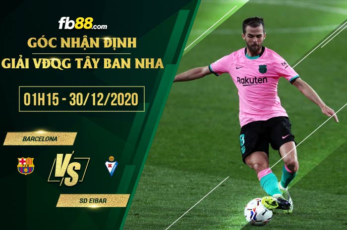 fb88-soi kèo Barcelona vs Eibar