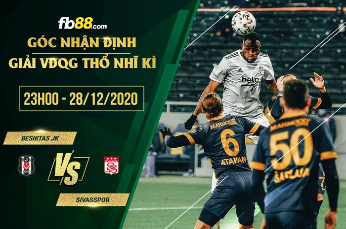 fb88-soi kèo Besiktas JK vs Sivasspor