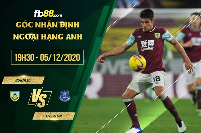 fb88-soi kèo Burnley vs Everton