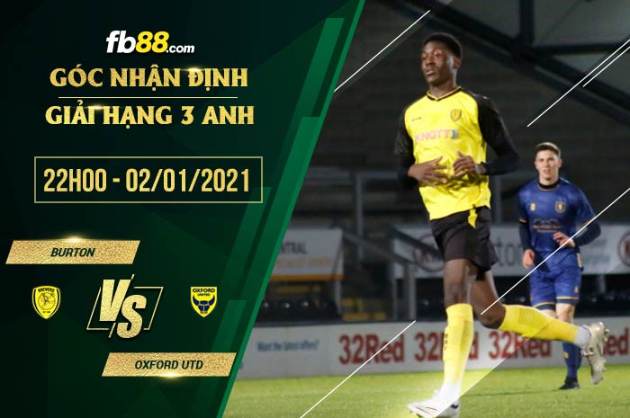 fb88-soi kèo Burton Albion vs Oxford United