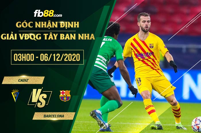fb88-soi kèo Cadiz vs Barcelona