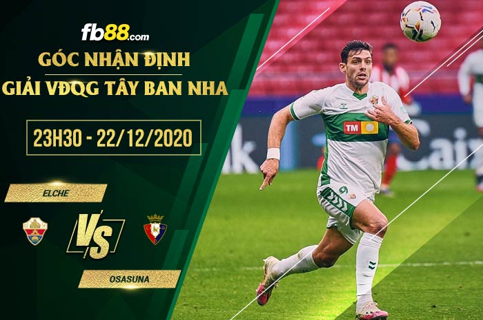 fb88-soi kèo Elche vs Osasuna