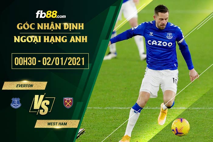 fb88-soi kèo Everton vs West Ham