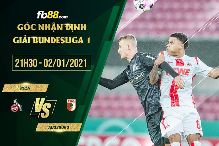 fb88-soi kèo FC Koln vs Augsburg