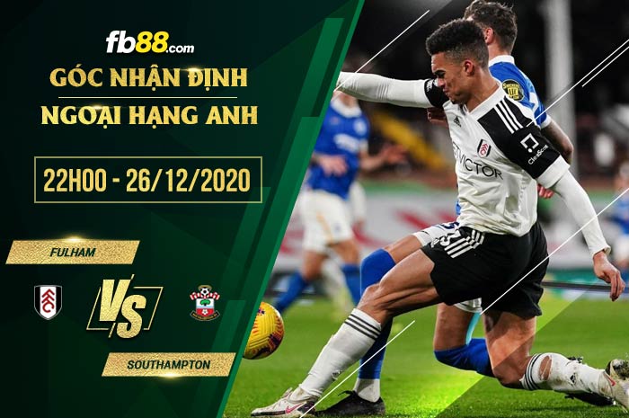 fb88-soi kèo Fulham vs Southampton