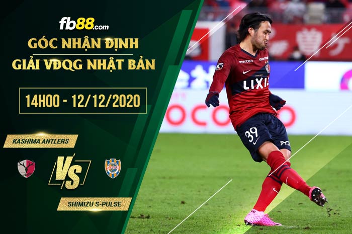 fb88-soi kèo Kashima Antlers vs Shimizu S-Pulse