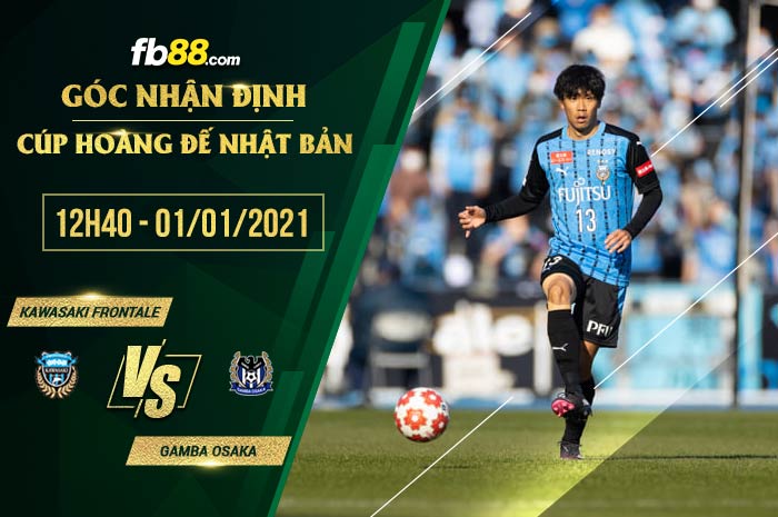 fb88-soi kèo Kawasaki Frontale vs Gamba Osaka