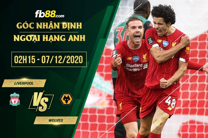 fb88-soi kèo Liverpool vs Wolves