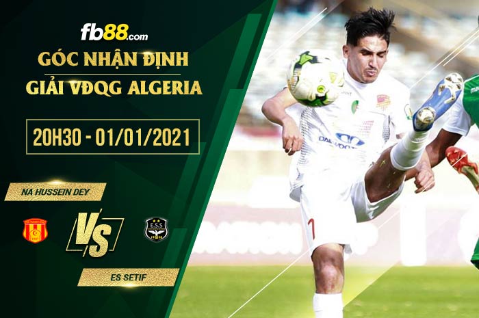 fb88-soi kèo NA Hussein Dey vs ES Setif
