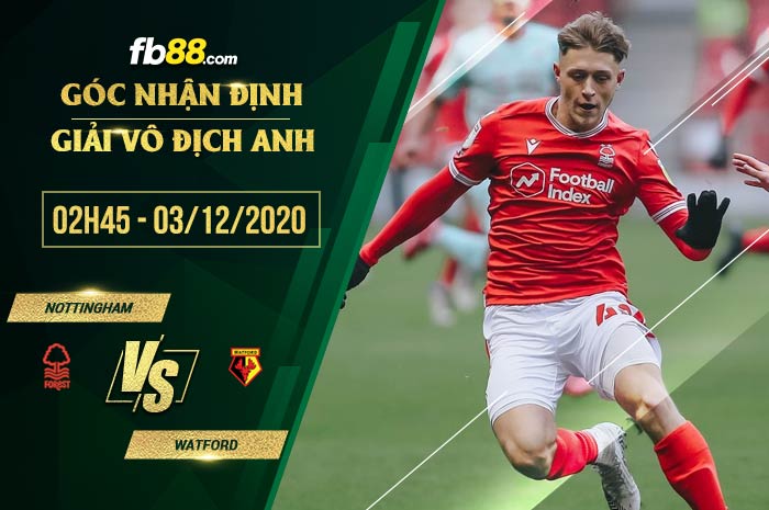 fb88-soi kèo Nottingham Forest vs Watford