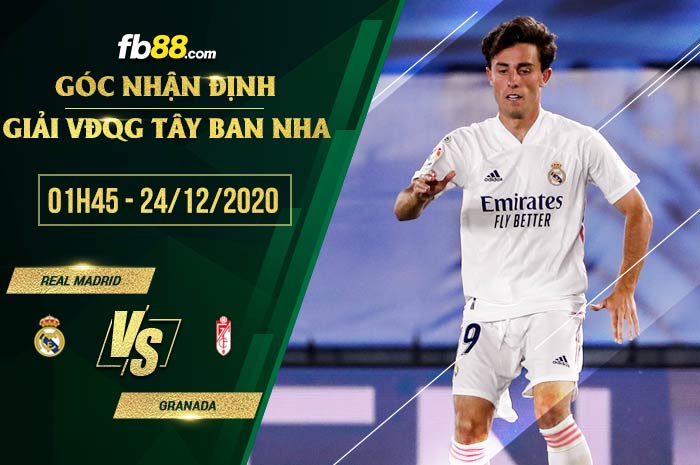 fb88-soi kèo Real Madrid vs Granada CF