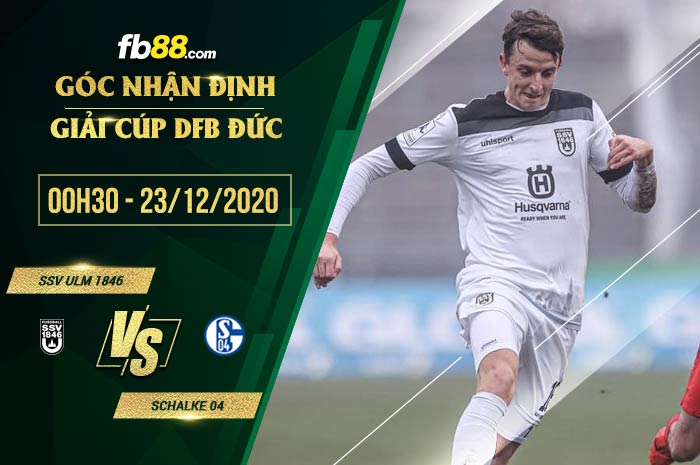 fb88-soi kèo SSV Ulm 1846 vs Schalke 04