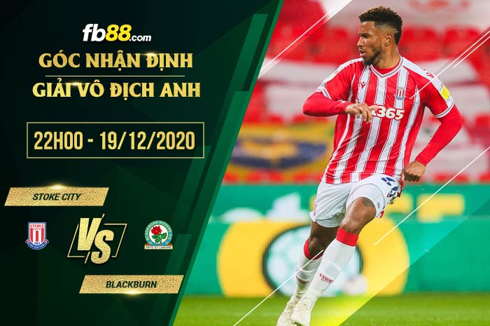 fb88-soi kèo Stoke City vs Blackburn Rovers
