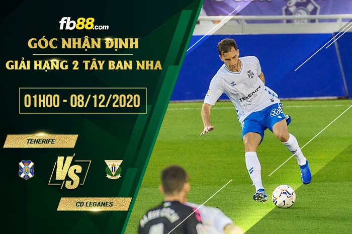 fb88-soi kèo Tenerife vs Leganes
