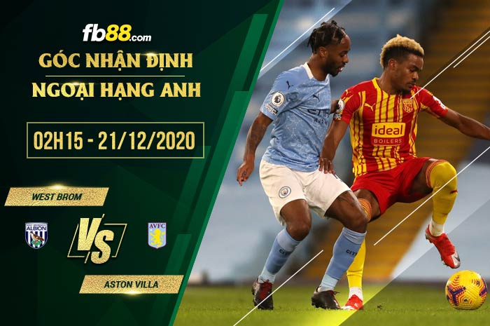 fb88-soi kèo West Brom vs Aston Villa