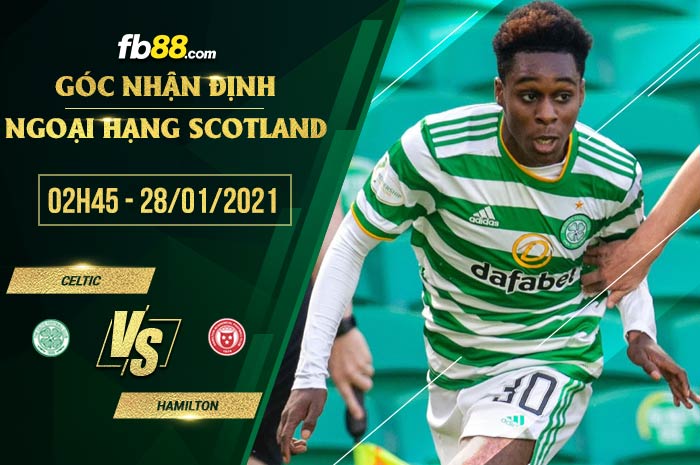 fb88-soi kèo Celtic vs Hamilton