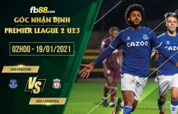fb88-soi kèo Everton U23 vs Liverpool U23