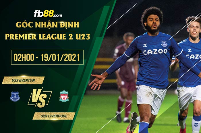 fb88-soi kèo Everton U23 vs Liverpool U23