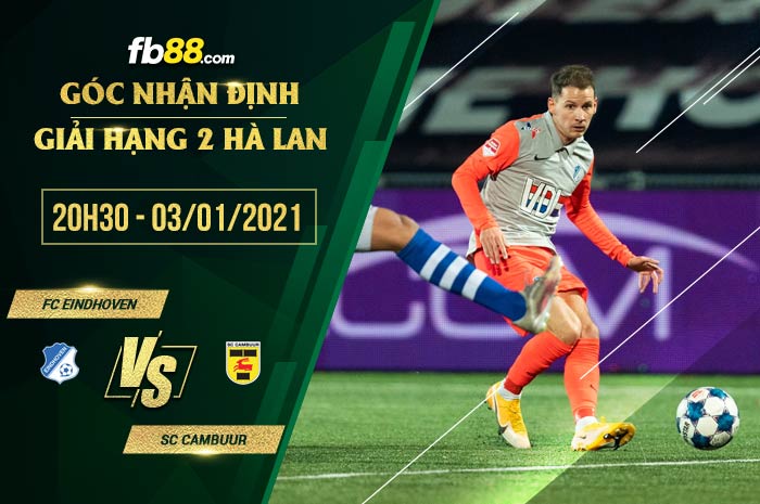 fb88-soi kèo FC Eindhoven vs SC Cambuur