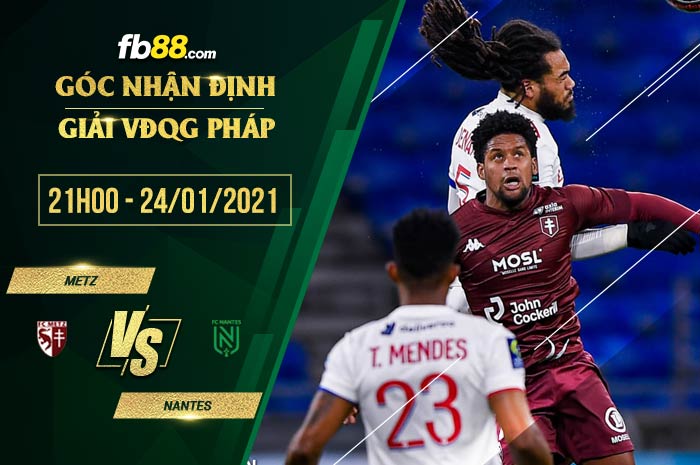 fb88-soi kèo FC Metz vs Nantes