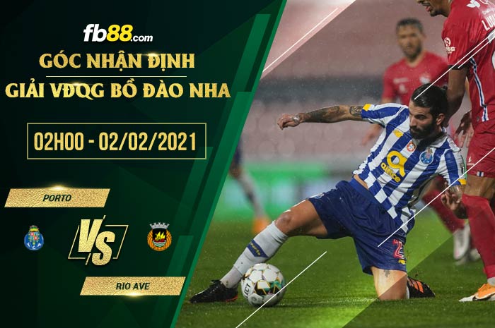 fb88-soi kèo FC Porto vs Rio Ave