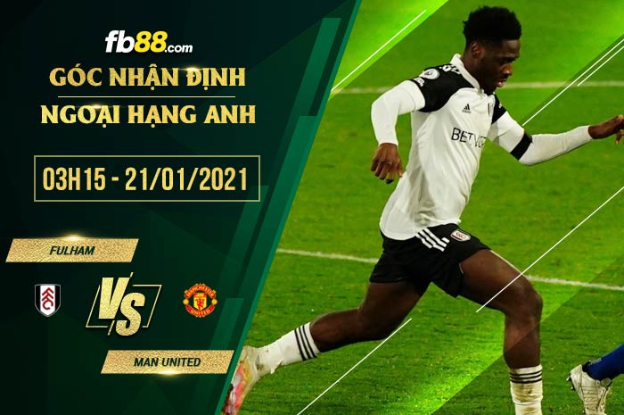fb88-soi kèo Fulham vs Manchester United