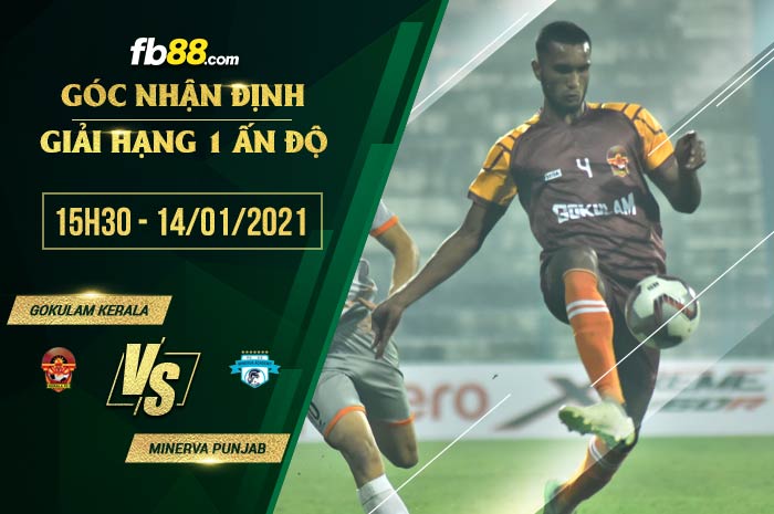 fb88-soi kèo Gokulam Kerala vs Minerva Punjab