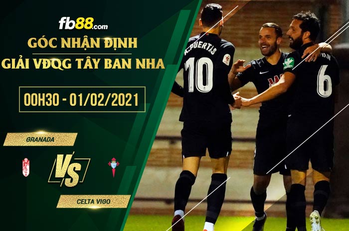 fb88-soi kèo Granada vs Celta Vigo