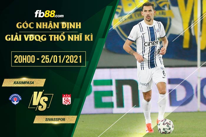 fb88-soi kèo Kasimpasa vs Sivasspor