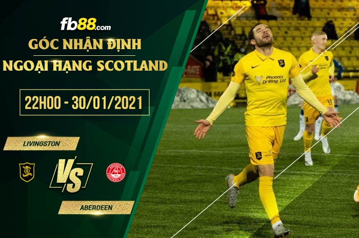 fb88-soi kèo Livingston vs Aberdeen