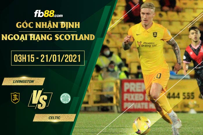 fb88-soi kèo Livingston vs Celtic