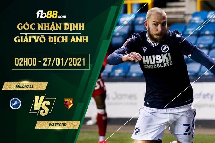 fb88-soi kèo Millwall vs Watford