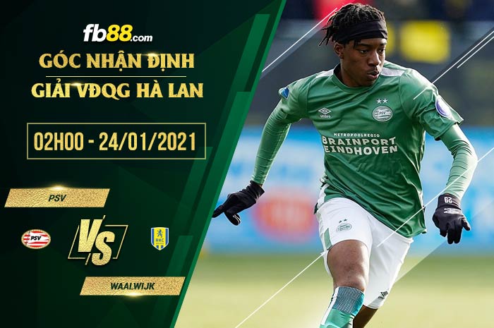 fb88-soi kèo PSV vs Waalwijk