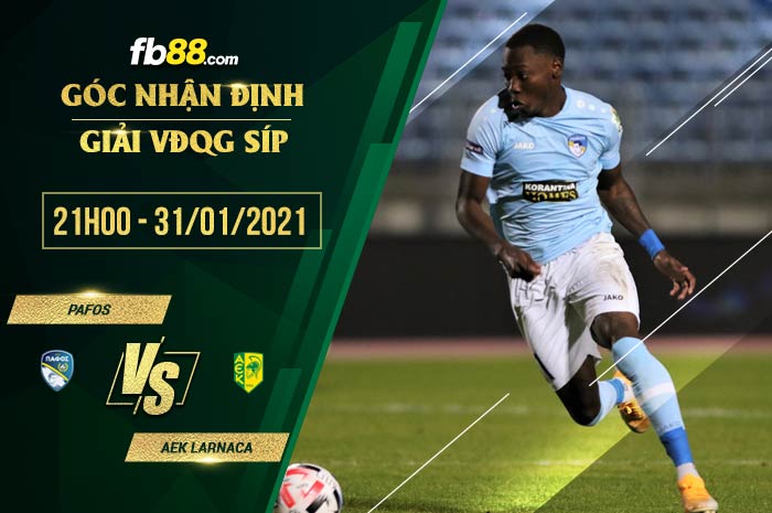fb88-soi kèo Pafos vs AEK Larnaca