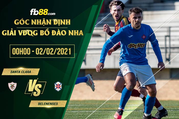 fb88-soi kèo Santa Clara vs Belenenses