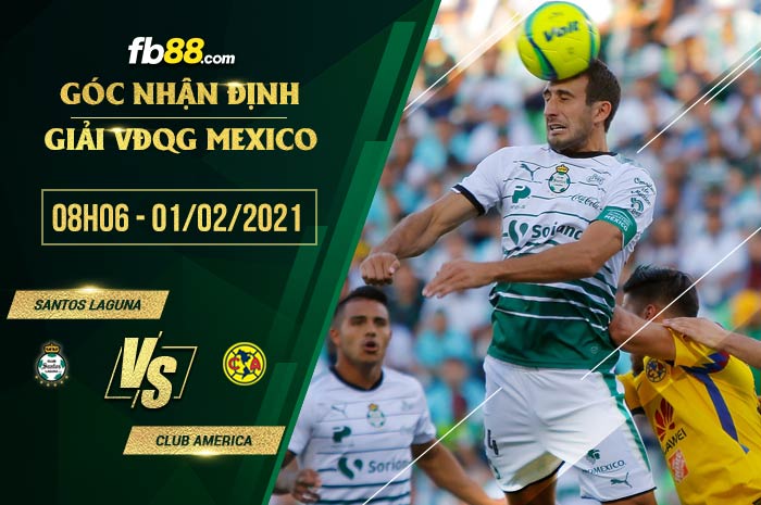 fb88-soi kèo Santos Laguna vs Club America