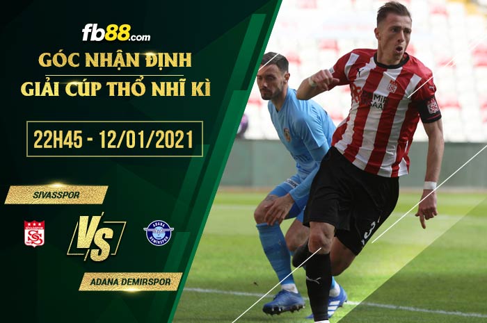 fb88-soi kèo Sivasspor vs Adana Demirspor