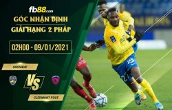 fb88-soi kèo Sochaux vs Clermont Foot
