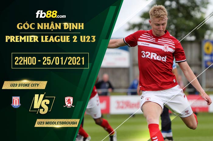 fb88-soi kèo Stoke City U23 vs Middlesbrough U23