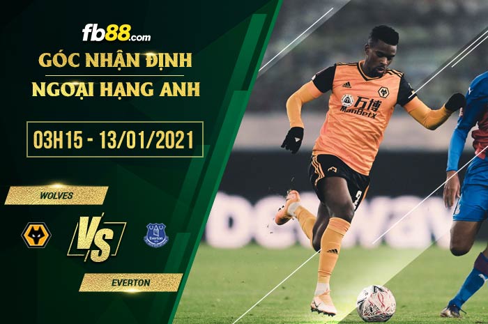 fb88-soi kèo Wolverhampton vs Everton