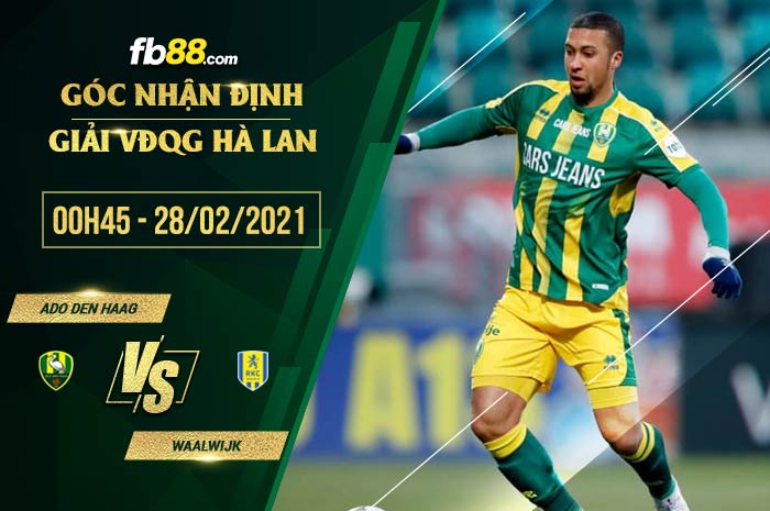 fb88-soi kèo ADO Den Haag vs Waalwijk