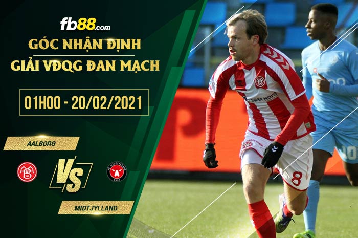 fb88-soi kèo Aalborg vs Midtjylland